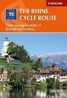 The Rhine Cycle Route: Cycle touring EuroVelo 15 through six countries