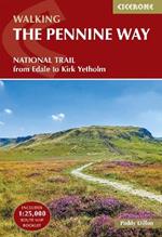 Walking the Pennine Way: NATIONAL TRAIL - From Edale to Kirk Yetholm