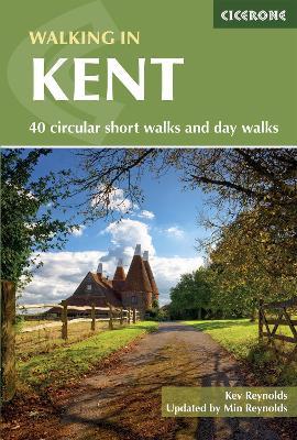 Walking in Kent: 40 circular short walks and day walks - Kev Reynolds - cover
