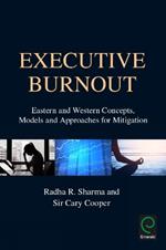 Executive Burnout: Eastern and Western Concepts, Models and Approaches for Mitigation