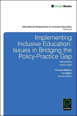Implementing Inclusive Education: Issues in Bridging the Policy-Practice Gap - cover