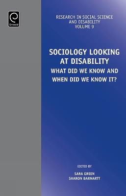 Sociology Looking at Disability: What Did we Know and When Did we Know it? - cover