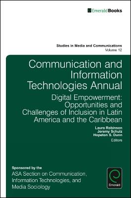 Communication and Information Technologies Annual: Digital Empowerment: Opportunities and Challenges of Inclusion in Latin America and the Caribbean - cover