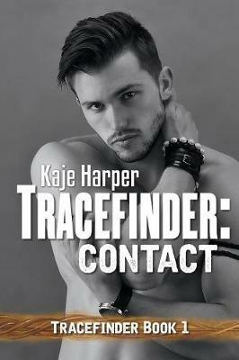 Tracefinder: Contact - Kaje Harper - cover
