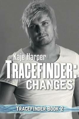 Tracefinder: Changes - Kaje Harper - cover