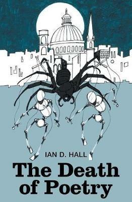 The Death of Poetry - Ian D Hall - cover