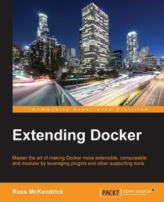 Extending Docker - Russ McKendrick - cover