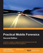 Practical Mobile Forensics -