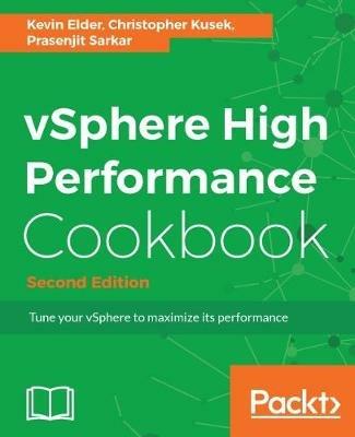 vSphere High Performance Cookbook - - Kevin Elder,Christopher Kusek,Prasenjit Sarkar - cover