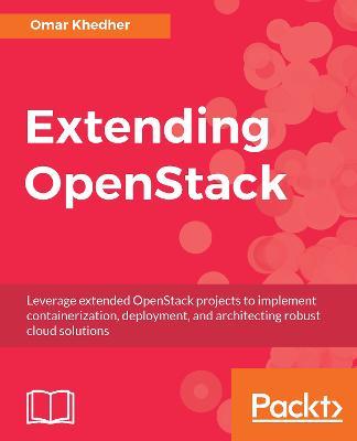 Extending OpenStack - Omar Khedher - cover