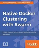 Native Docker Clustering with Swarm