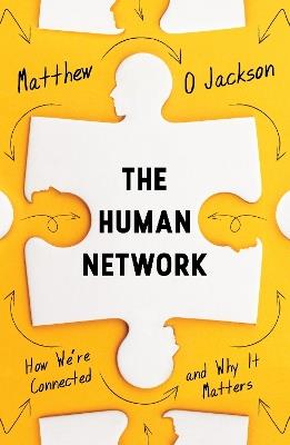 The Human Network: How We’re Connected and Why It Matters - Matthew O. Jackson - cover