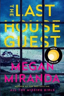 The Last House Guest - Megan Miranda - cover