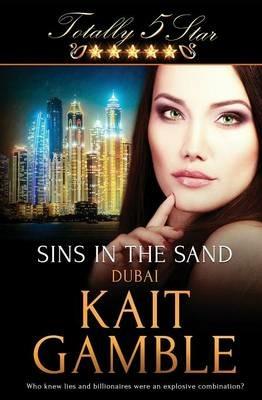 Totally Five Star: Sins in the Sand - Kait Gamble - cover