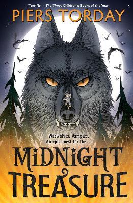 Midnight Treasure: An immersive new world of werwolves and vampirs, from an award-winning author - Piers Torday - cover