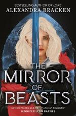 Silver in the Bone: The Mirror of Beasts: Book 2: Deliciously dark romance from the NYT bestselling author of Lore