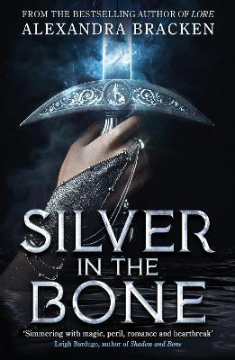 Silver in the Bone: Book 1 - Alexandra Bracken - cover