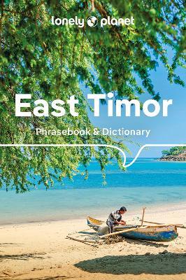 Lonely Planet East Timor Phrasebook & Dictionary - Lonely Planet,John Hajek,Alexandre Vital Tilman - cover