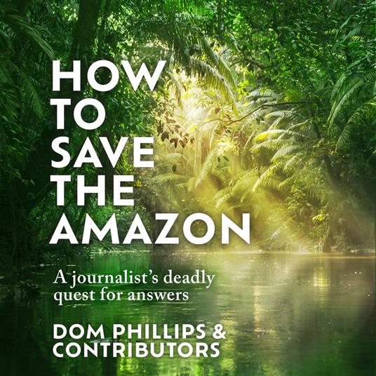 How to Save the Amazon