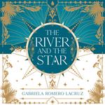 The River and the Star