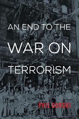 An End to the War on Terrorism - Phil Gurski - cover