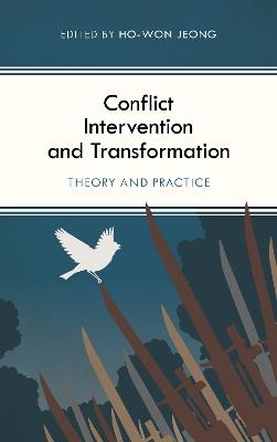 Conflict Intervention and Transformation: Theory and Practice - cover