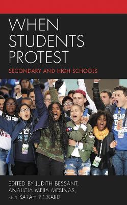 When Students Protest: Secondary and High Schools - cover
