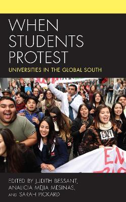 When Students Protest: Universities in the Global South - cover