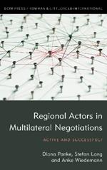 Regional Actors in Multilateral Negotiations: Active and Successful?