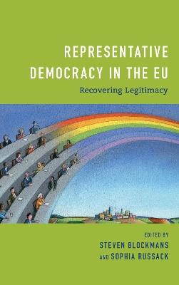 Representative Democracy in the EU: Recovering Legitimacy - cover