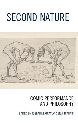 Second Nature: Comic Performance and Philosophy - cover