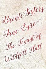 Bronte Sisters Deluxe Edition (Jane Eyre; The Tenant of Wildfell Hall)