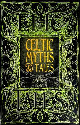 Celtic Myths & Tales: Epic Tales - cover