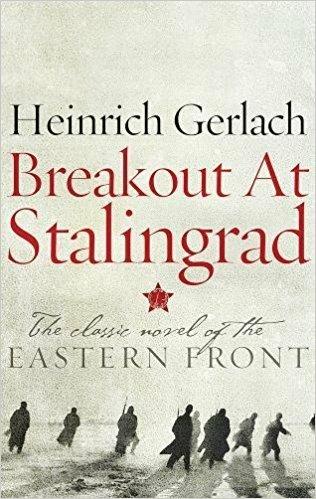 Breakout at Stalingrad - Heinrich Gerlach - cover