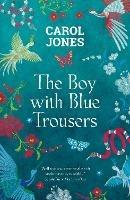 The Boy With Blue Trousers