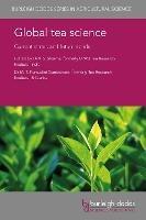 Global Tea Science: Current Status and Future Needs - cover