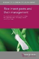 Rice Insect Pests and Their Management - E. A. Heinrichs,Francis E. Nwilene,Michael J. Stout - cover