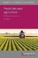 Pesticides and Agriculture: Profit, Politics and Policy - Dave Watson - cover