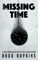 Missing Time: A Documented Study of UFO Abductions - Budd Hopkins - cover