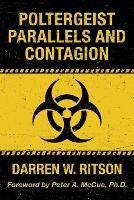 Libro in inglese Poltergeist Parallels and Contagion  - Darren W Ritson