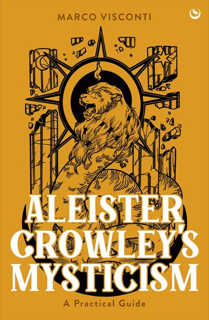 Aleister Crowley's Mysticism