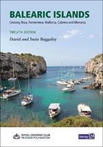 Balearic Islands: Cruising Ibiza, Formentera, Mallorca, Cabrera and Menorca
