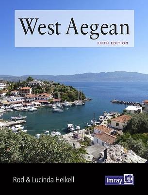 West Aegean - Imray,Rod Heikell,Lucinda Heikell - cover