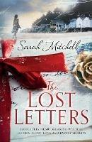 The Lost Letters: Absolutely heartbreaking wartime fiction about love and family secrets - Sarah Mitchell - cover