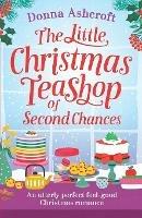 The Little Christmas Teashop of Second Chances: The Perfect Feel Good - cover
