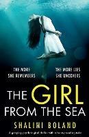 The Girl from the Sea: An absolutely gripping psychological thriller with a shocking twist