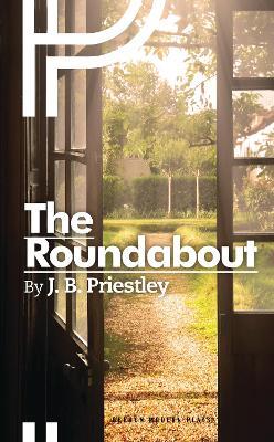 The Roundabout - J. B. Priestley - cover
