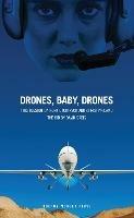 Drones, Baby, Drones - Christina Lamb,Ron Hutchinson,David Greig - cover