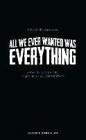 All We Ever Wanted Was Everything - Luke Barnes - cover