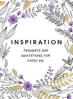 Inspiration: Thoughts and Quotations for Every Day